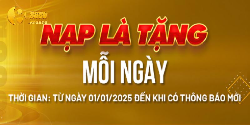Giới thiệu về chương trình khuyến mãi Nạp là tặng mỗi ngày Giới thiệu về chương trình khuyến mãi Nạp là tặng mỗi ngày